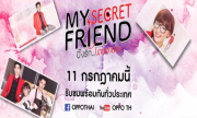 泰国OPPO公司打造的新网剧《My Secret Friend》圈粉7百万！