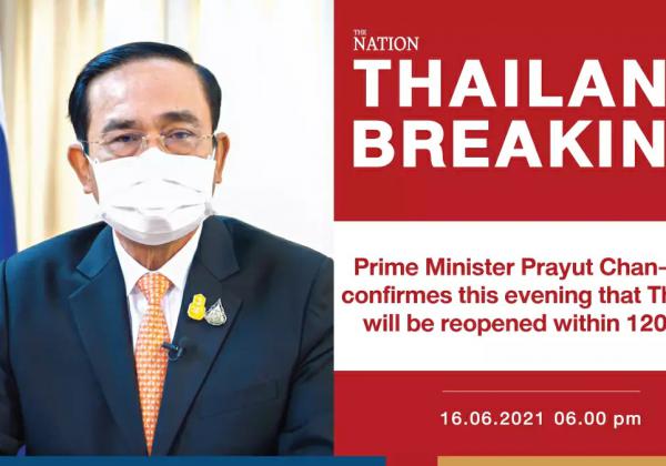泰国总理承诺，将在4个月后全泰开放